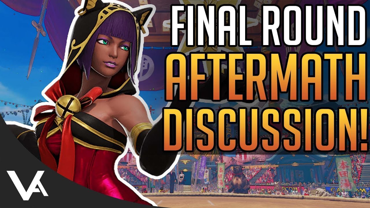 【スト５】SFV – Final Round 2018 Aftermath Discussion! Tournament Results For Street Fighter 5 Arcade Edition
