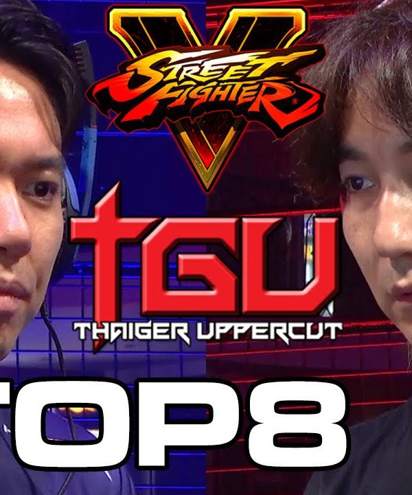 【スト５】THAIGER UPPERCUT 2017 SFV TOP 8 (TIMESTAMP) Daigo Tokido Bonchan OilKing Xian Sako RB Kazunoko